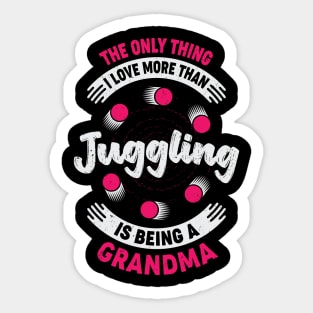 Juggler Juggling Grandma Grandmother Gift Sticker